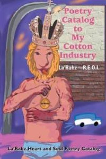 Poetry Catalog to My Cotton Industry