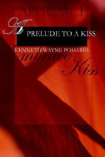 A Prelude to a Kiss