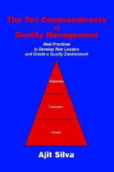 The Ten Commandments of Quality Management