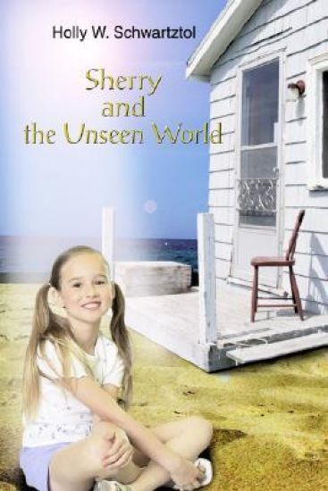 Sherry and the Unseen World