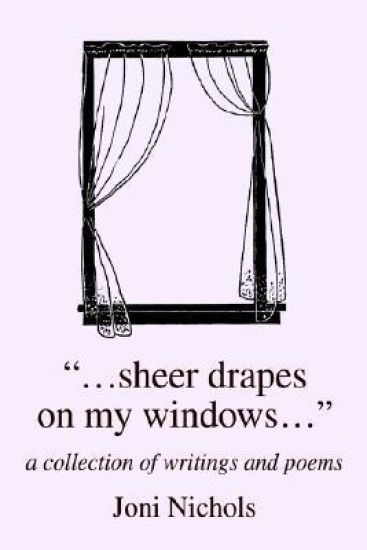 ...Sheer Drapes on My Windows...