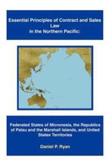 Essential Principles of Contract and Sales Law in the Northern Pacific