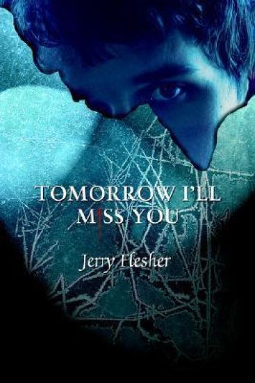 Tomorrow I'll Miss You