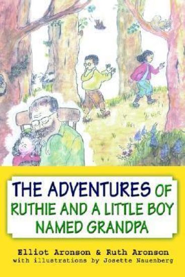 The Adventures of Ruthie and a Little Boy Named Grandpa