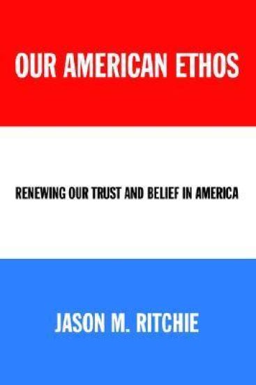 Our American Ethos