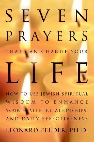 Seven Prayers That Can Change Your Life