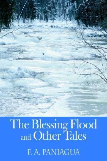 The Blessing Flood and Other Tales