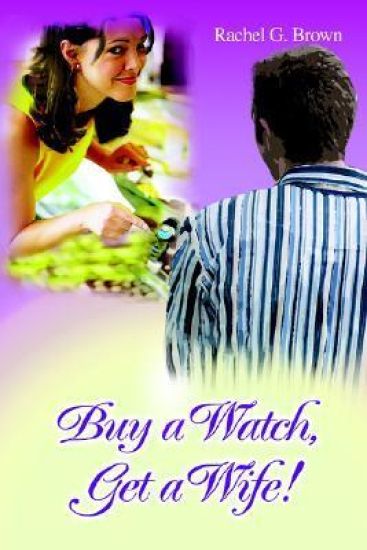 Buy a Watch, Get a Wife!