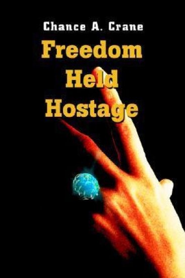 Freedom Held Hostage