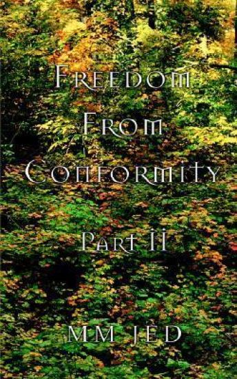Freedom From Conformity