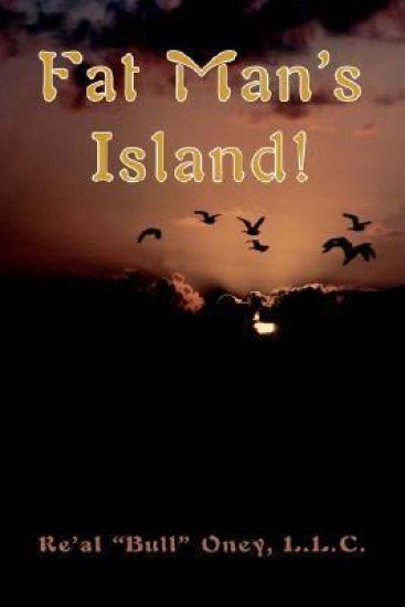 Fat Man's Island!