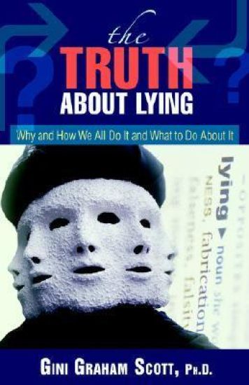 The Truth About Lying