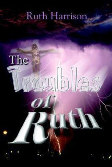 The TROUBLES of Ruth