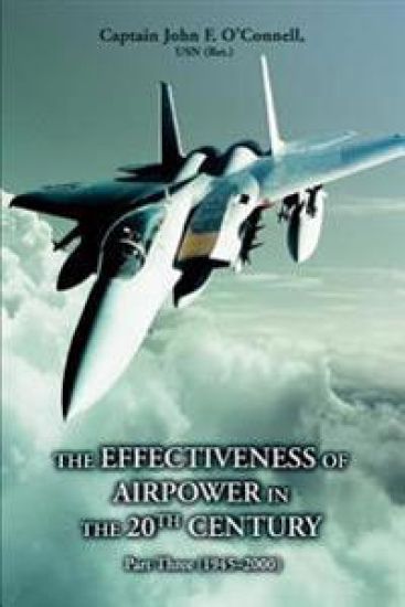 The Effectiveness of Airpower in the 20th Century