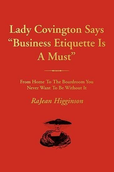 Lady Covington Says Business Etiquette Is a Must