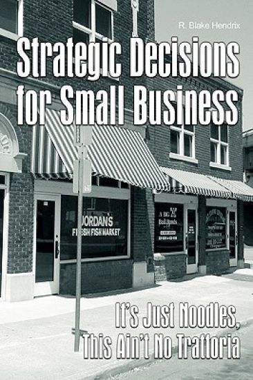 Strategic Decisions for Small Business