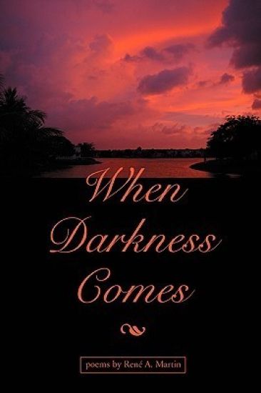 When Darkness Comes