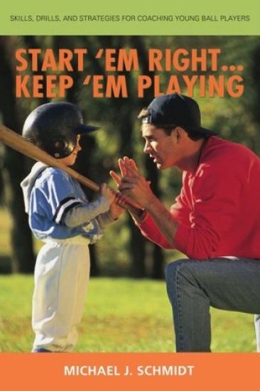 Start 'em Right . Keep 'em Playing