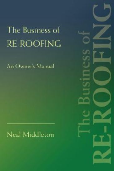 The Business of Re-Roofing