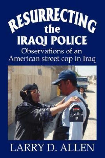 Resurrecting the Iraqi Police
