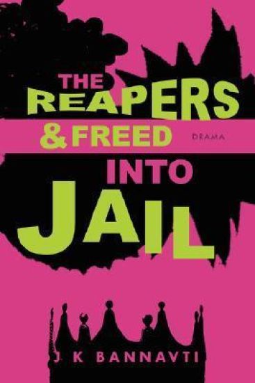 The Reapers & Freed Into Jail