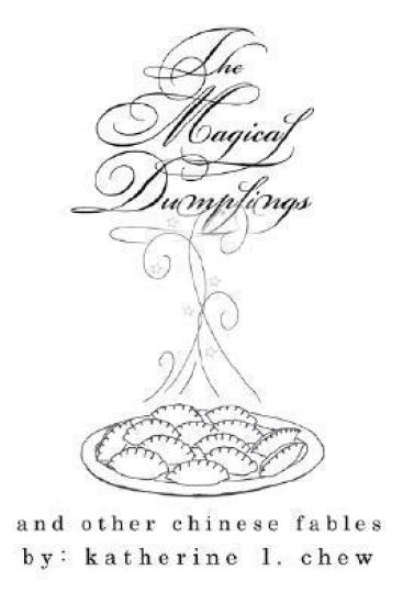The Magical Dumplings and Other Chinese Fables