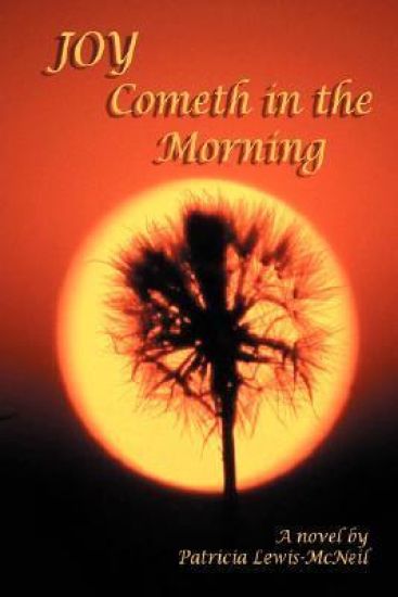 Joy Cometh in the Morning