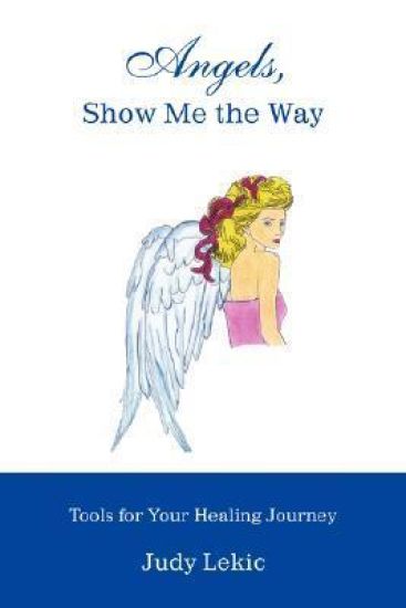 Angels, Show Me the Way