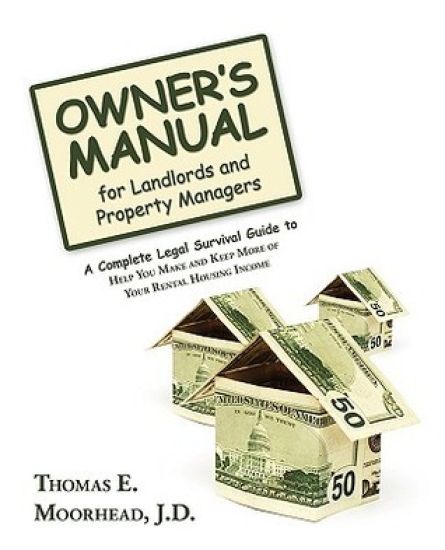 Owner's Manual for Landlords and Property Managers