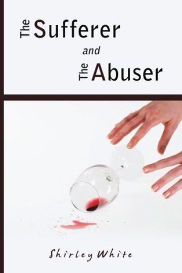 The Sufferer and the Abuser