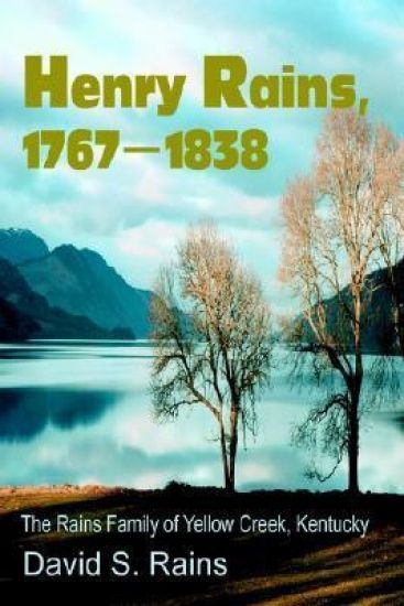 Henry Rains, 1767-1838