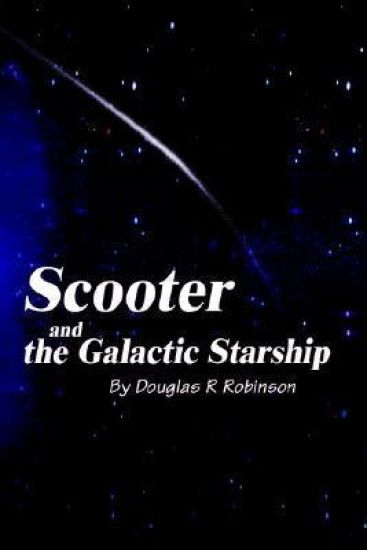 Scooter and the Galactic Starship