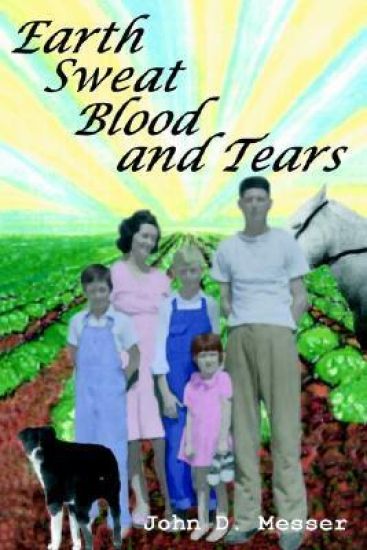 Earth Sweat Blood and Tears