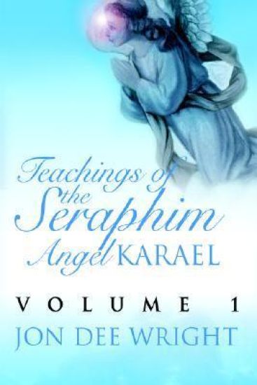Teachings of the Seraphim Angel KARAEL