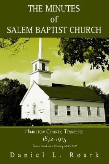 The Minutes of Salem Baptist Church