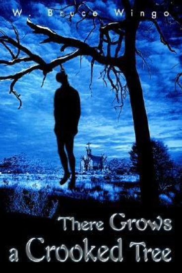 There Grows a Crooked Tree