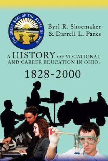 A History of Vocational and Career Education in Ohio