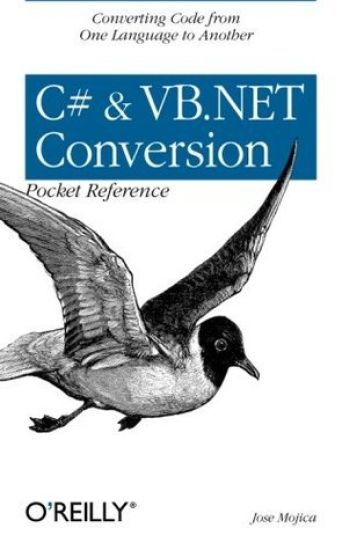 C# & VB.NET Conversion Pocket Reference