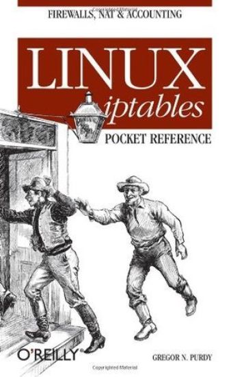 Linux Iptables Pocket Reference