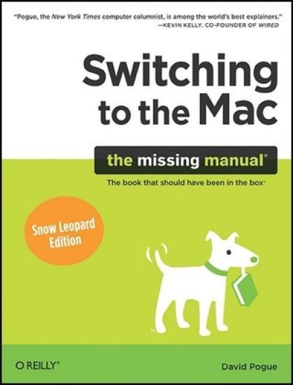 Switching to the Mac: The Missing Manual