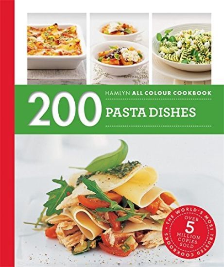 Hamlyn All Colour Cookery: 200 Pasta Dishes