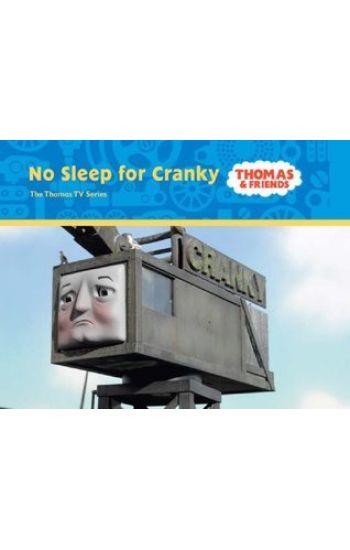 No Sleep for Cranky