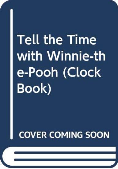 Tell the Time with Winnie-the-Pooh