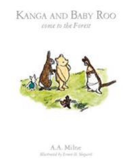 Kanga and Baby Roo Come to the Forest