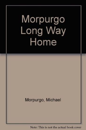 Michael Morpurgo Long Way Home