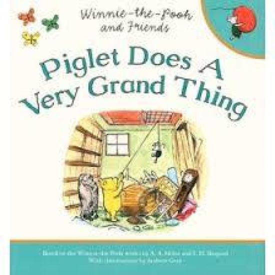 Winnie-The-Pooh: Piglet Does a Very Grand Thing