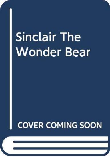 Sinclair The Wonder Bear