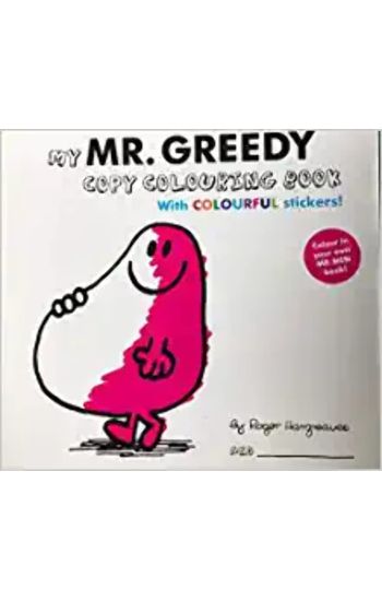 MR MEN MR GREEDY COLOURING