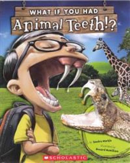 What If You Had Animal Teeth?