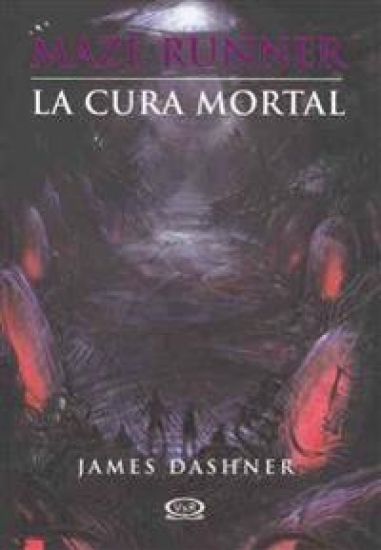 La Cura Mortal (the Death Cure)